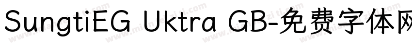 SungtiEG Uktra GB字体转换